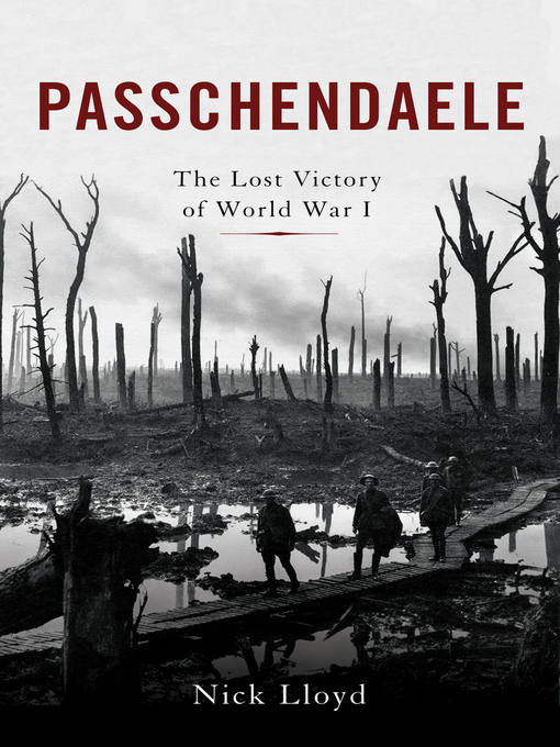 Title details for Passchendaele by Nick Lloyd - Available